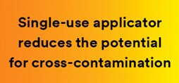 Single-use applicator reduces the potential for cross-contamination