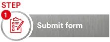 Step 1: Submit form.
