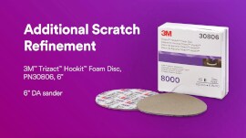 Refine micro scratches using 3M™ Trizact™ Hookit™ Foam Disc PN30606, 6